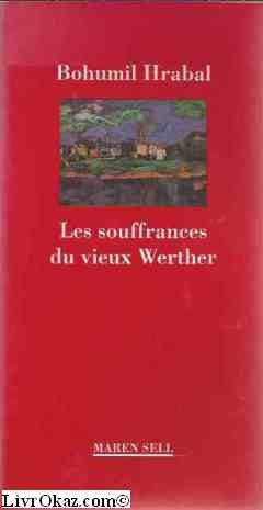 Stock image for Les souffrances du vieux Werther for sale by WorldofBooks