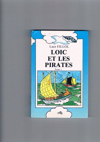 Stock image for Loic et les pirates for sale by Ammareal