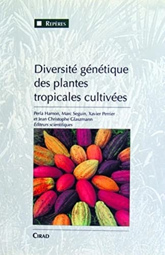 9782876143340: Diversit gntique des plantes tropicales cultives