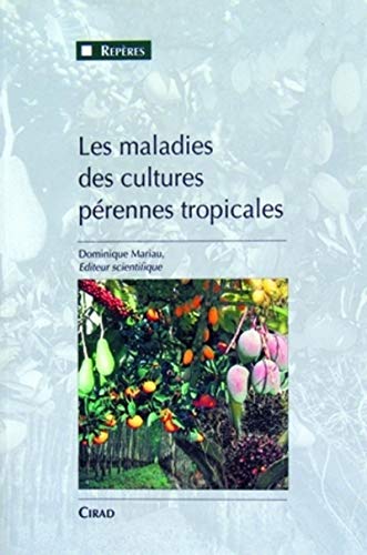 Stock image for Les maladies des cultures prennes tropicales for sale by Ammareal