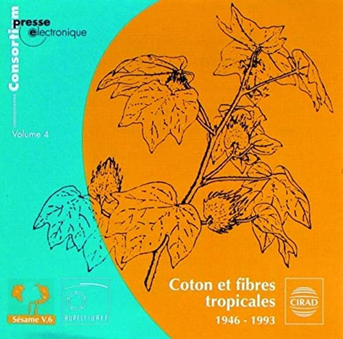 9782876144033: Coton et fibres tropicales - V 4: 1946-1993