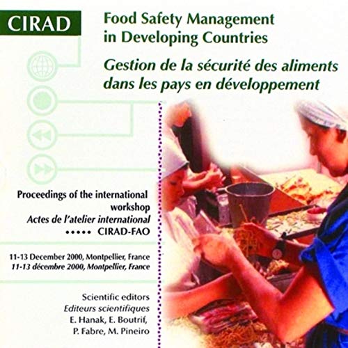 9782876144873: Gestion de la scurit des aliments dans les pays en dveloppement: Actes de l'atelier international, cirad-fao, 11-13 dcembre 2000, montpellier, france