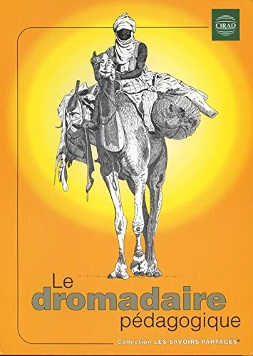 Beispielbild fr Le Dromadaire Pedagogique. zum Verkauf von Books+
