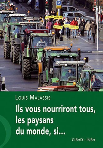 Stock image for Ils Vous Nourriront Tous, Les Paysans Du Monde, Si. for sale by RECYCLIVRE