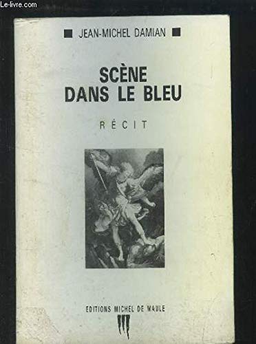Stock image for Scne dans le bleu: Rcit for sale by medimops