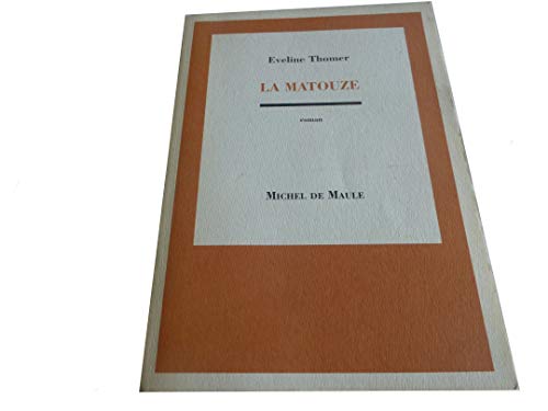 Stock image for La Matouze for sale by medimops