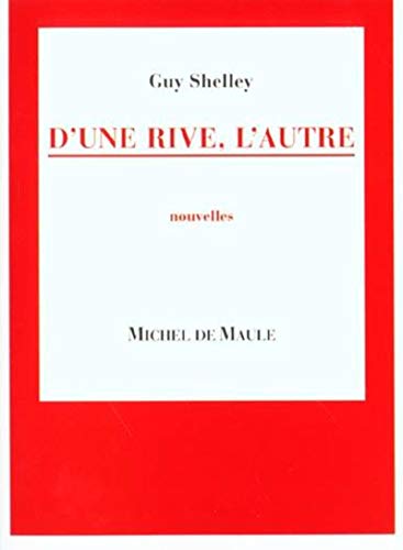 9782876231115: D'Une Rive, L'Autre