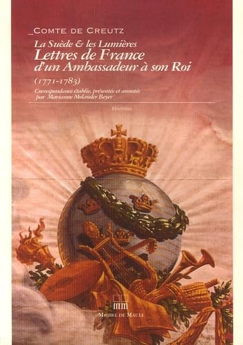 9782876231573: La Sude & les Lumires : lettres de France d'un ambassadeur  son roi (1771-1783)