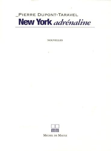Beispielbild fr New York adrnaline zum Verkauf von medimops