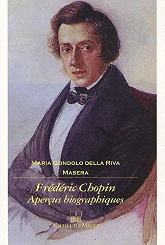 Beispielbild fr Frdric Chopin, aperus biographiques zum Verkauf von Ammareal