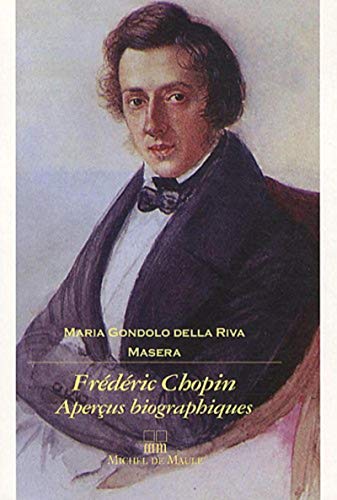 9782876232570: Frdric Chopin, aperus biographiques