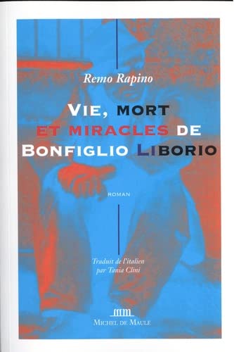 9782876237490: Vie, mort et miracle de Bonfiglio Liborio