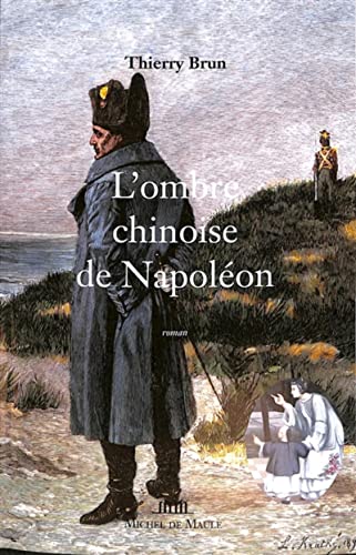 Beispielbild fr L'Ombre chinoise de Napolon zum Verkauf von medimops