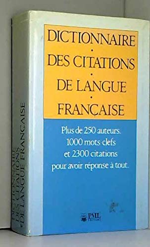 Imagen de archivo de Dictionnaire des citations de langue franaise a la venta por Ammareal