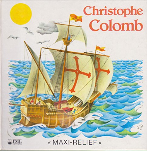 Stock image for Christophe Colomb-Livre anim et en relief for sale by medimops