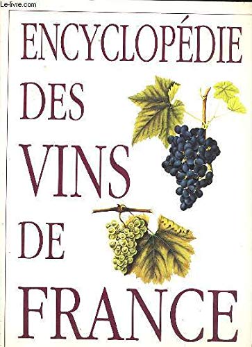 Stock image for Encyclopdie des vins de France for sale by Ammareal