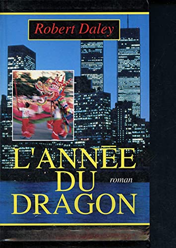 Imagen de archivo de L'anne du dragon a la venta por Ammareal