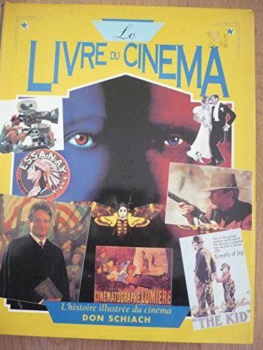 Beispielbild fr LE LIVRE DU CINEMA - Histoire illustre du cinma. zum Verkauf von Ammareal