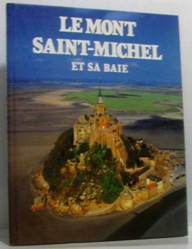 Stock image for Mont Saint-Michel: Wonder of the western world for sale by Project HOME Books
