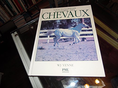 9782876289307: L'ENCYCLOPEDIE ILLUSTREE DES CHEVAUX