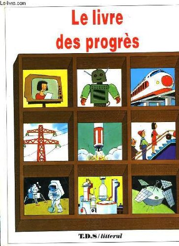 Stock image for Le livre des progres for sale by Ammareal