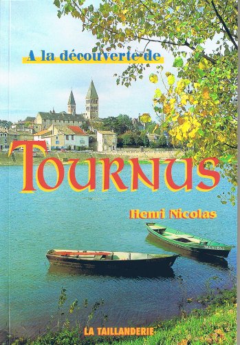 Beispielbild fr A la Dcouverte de Tournus zum Verkauf von Librairie Th  la page