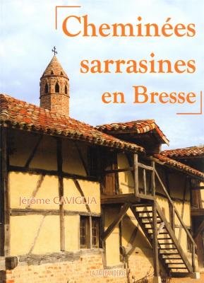 Imagen de archivo de Chemines sarrasines en Bresse a la venta por Ammareal