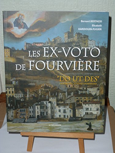 Stock image for Les ex-voto de Fourvire : Do ut des for sale by Ammareal