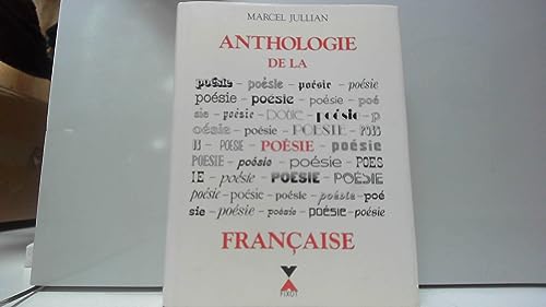Stock image for Anthologie de la posie franaise for sale by Ammareal