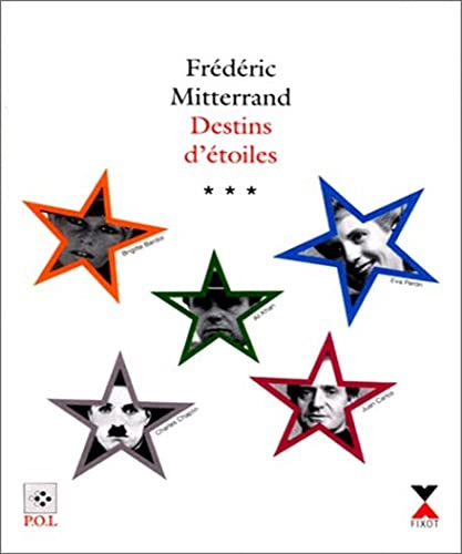 Destins d'étoiles Mitterrand, Frédéric