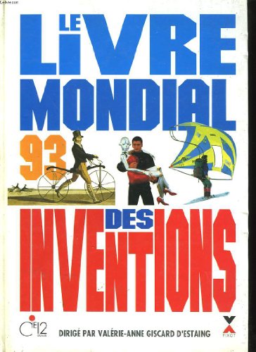 Stock image for Le livre mondial des inventions. 1993. for sale by Ammareal