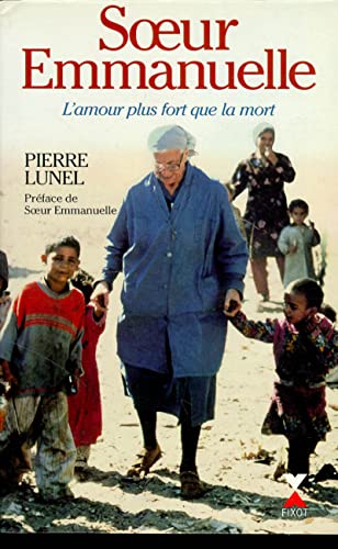 Imagen de archivo de SOEUR EMMANUELLE LUNEL, PIERRE a la venta por LIVREAUTRESORSAS