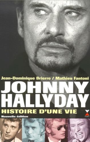 9782876453173: Johnny Hallyday: Histoire d'une vie