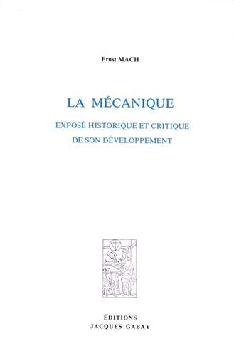 Beispielbild fr La mcanique : Expos historique et critique de son dveloppement zum Verkauf von medimops