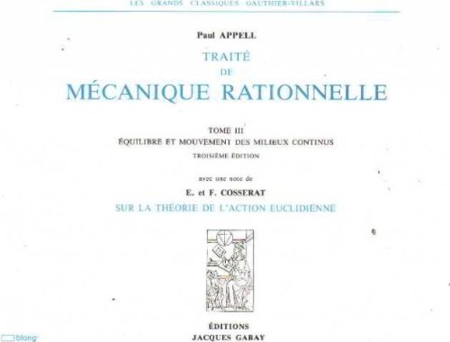 Traité de Mécanique rationnelle, t. I, 6e éd., 1941, t. II, 6e éd., 1953, t. III, 3e éd., 1921, t...
