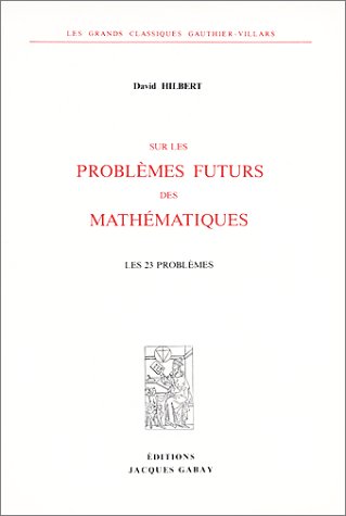 Beispielbild fr SUR LES PROBLEMES FUTURS DES MATHEMATIQUES (LES 23 PROBLEMES) (French Edition) zum Verkauf von Gallix