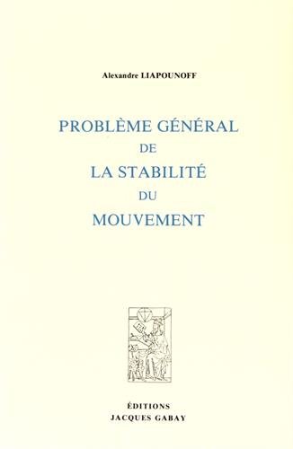 Beispielbild fr Probleme General de La Stabilite du Mouvement zum Verkauf von Second Story Books, ABAA