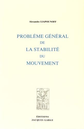 Imagen de archivo de Probleme General de La Stabilite du Mouvement a la venta por Second Story Books, ABAA