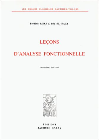 Leçons d'analyse fonctionnelle, 3e éd., 1955