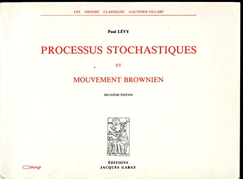 Processus stochastiques et mouvement brownien, 2e éd., 1965