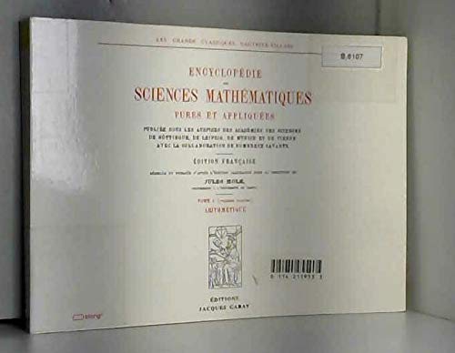 Beispielbild fr Encyclopdie des sciences mathmatiques, tome I-volume 1 zum Verkauf von Ammareal