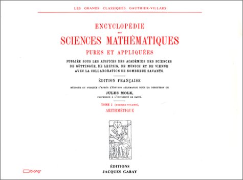 ENCYCLOPEDIE DES SCIENCES MATHEMATIQUES PURES ET APPLIQUEES, Collection complète : Tomes I à VIII...