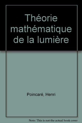 Théorie mathématique de la lumière