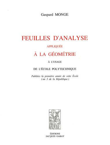 Beispielbild fr FEUILLES D'ANALYSE APPLIQUEE A LA GEOMETRIE (French Edition) zum Verkauf von Gallix