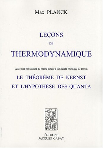 9782876473034: Leons de thermodynamique: Le thorme de Nernst et l'hypothse des quanta