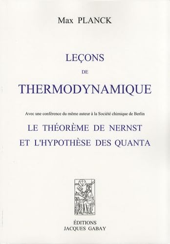 9782876473034: LECONS DE THERMODYNAMIQUE: Le thorme de Nernst et l'hypothse des quanta