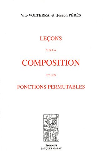 Leçons sur la composition et les fonctions permutables, 1924