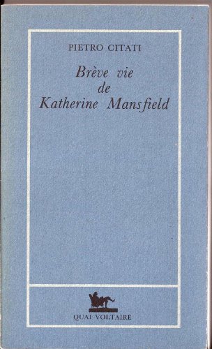 Brève vie de Katherine Mansfield