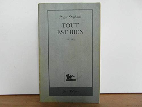 Stock image for Tout est bien : [chronique] for sale by Ammareal