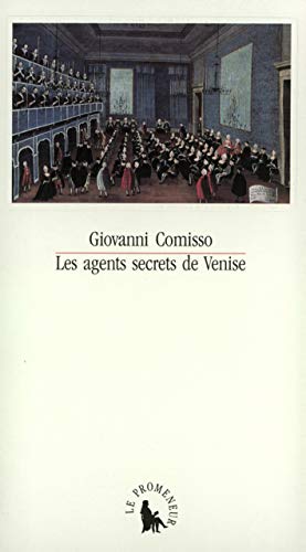 9782876530843: Les Agents secrets de Venise: (1705-1797)